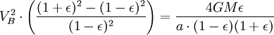 V_B^2 \cdot \left ( \frac{(1+\epsilon)^2-(1-\epsilon)^2}{(1-\epsilon)^2}\right )=\frac{4GM\epsilon}{a\cdot(1-\epsilon)(1+\epsilon)} 