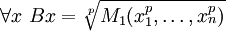  \forall x\ B x = \sqrt[p]{M_1(x_1^p, \dots, x_n^p)} 