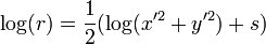 \,\log(r) = \frac12(\log(x'^2 + y'^2) + s)